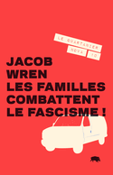 Familles combattent le fascisme!